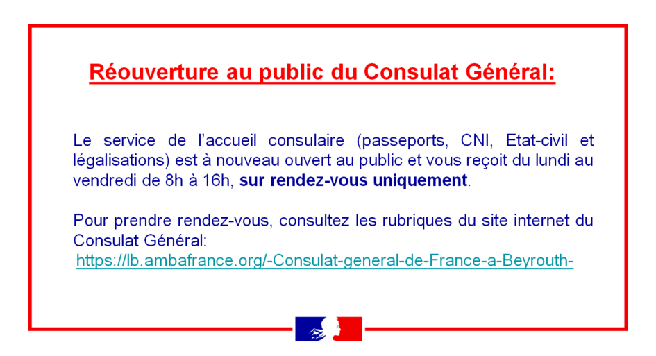 Réouverture au public du Consulat Général - La France au Liban